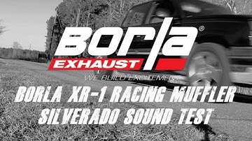 Borla XR 1 Muffler Silverado Sound Test