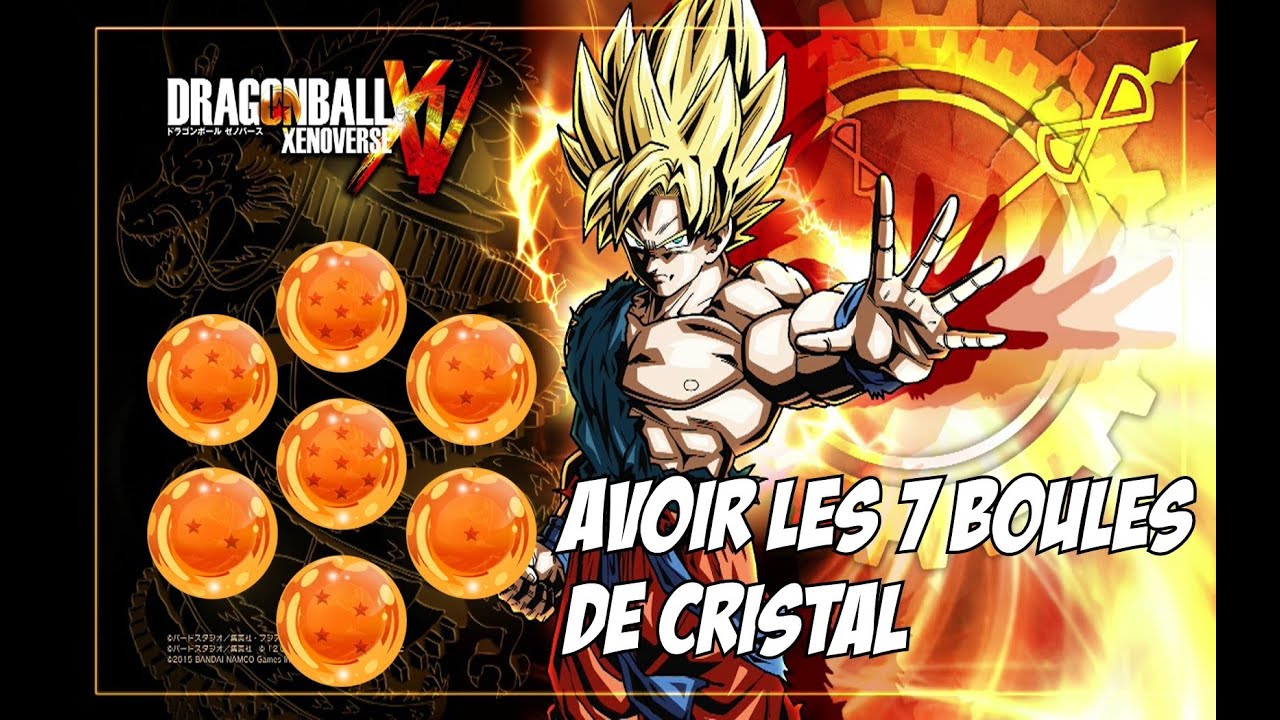 Avoir les 7 boules de cristal rapidement dans Dragon Ball Xenoverse