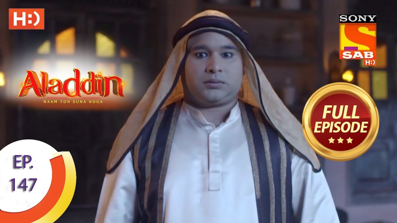 Aladdin - Ep 147 - Full Episode - 8th March, 2019