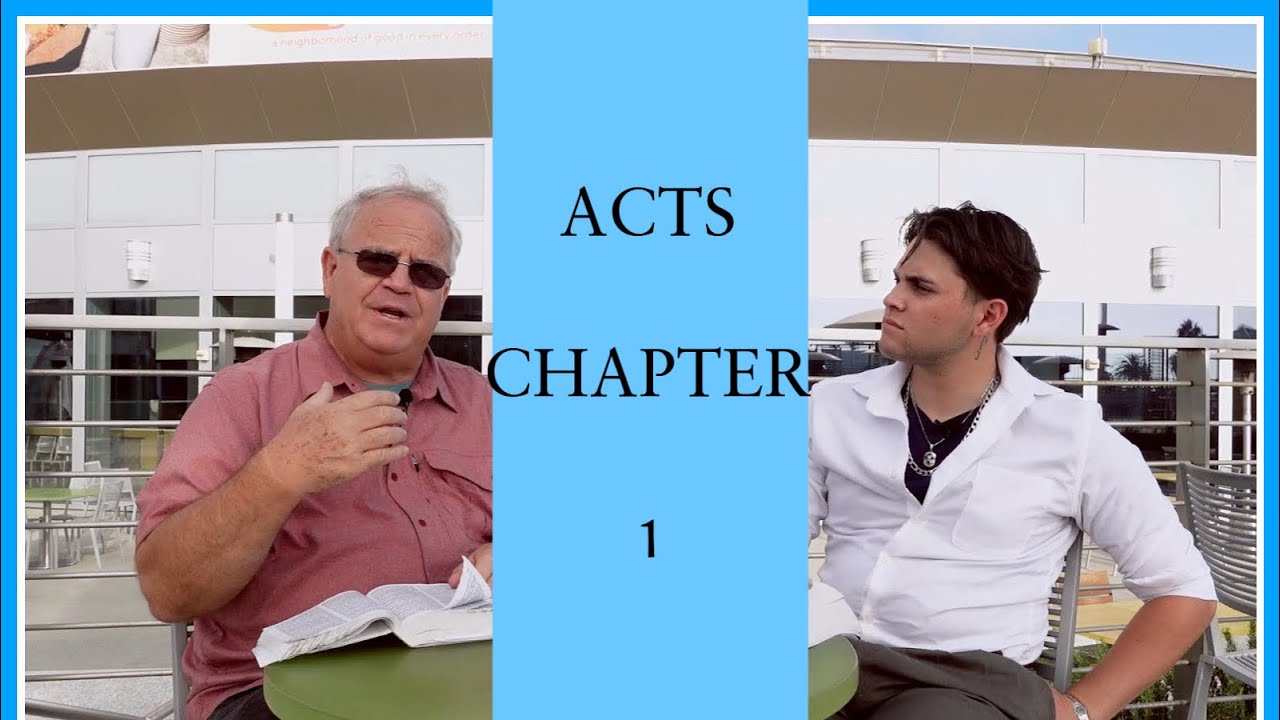 Reading the book of acts chapter 1 youtube