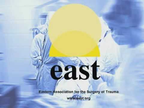 An Introduction To Eastern Association for the Surgery of Trauma (EAST)