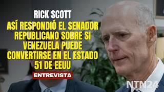Así respondió el senador Rick Scott sobre si Venezuela puede convertirse en el estado 51 de EEUU