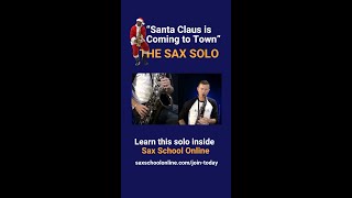#Short Learn the Santa Claus is Coming to Town sax solo