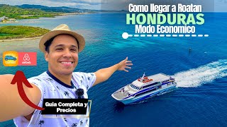 Cómo Llegar a ROATAN desde LA CEIBA?! Modo Económico | Honduras