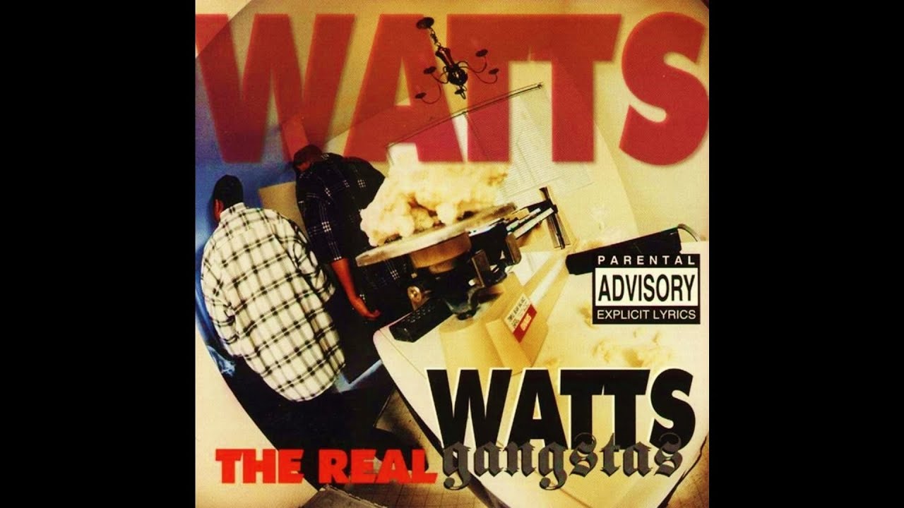 WATTS GANGSTAS - WATTS RIDERS - YouTube