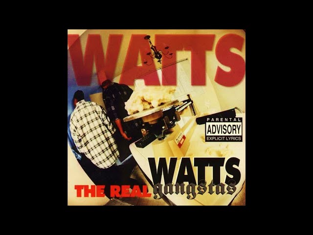 WATTS GANGSTAS - WATTS RIDERS - YouTube