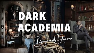 Dark Academia Aesthetic for Your Living Space | 10 Key Principle