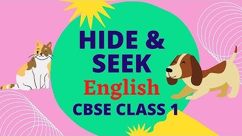 Hide And Seek Class 1 English Raindrops CBSE NCERT 2021 English Story