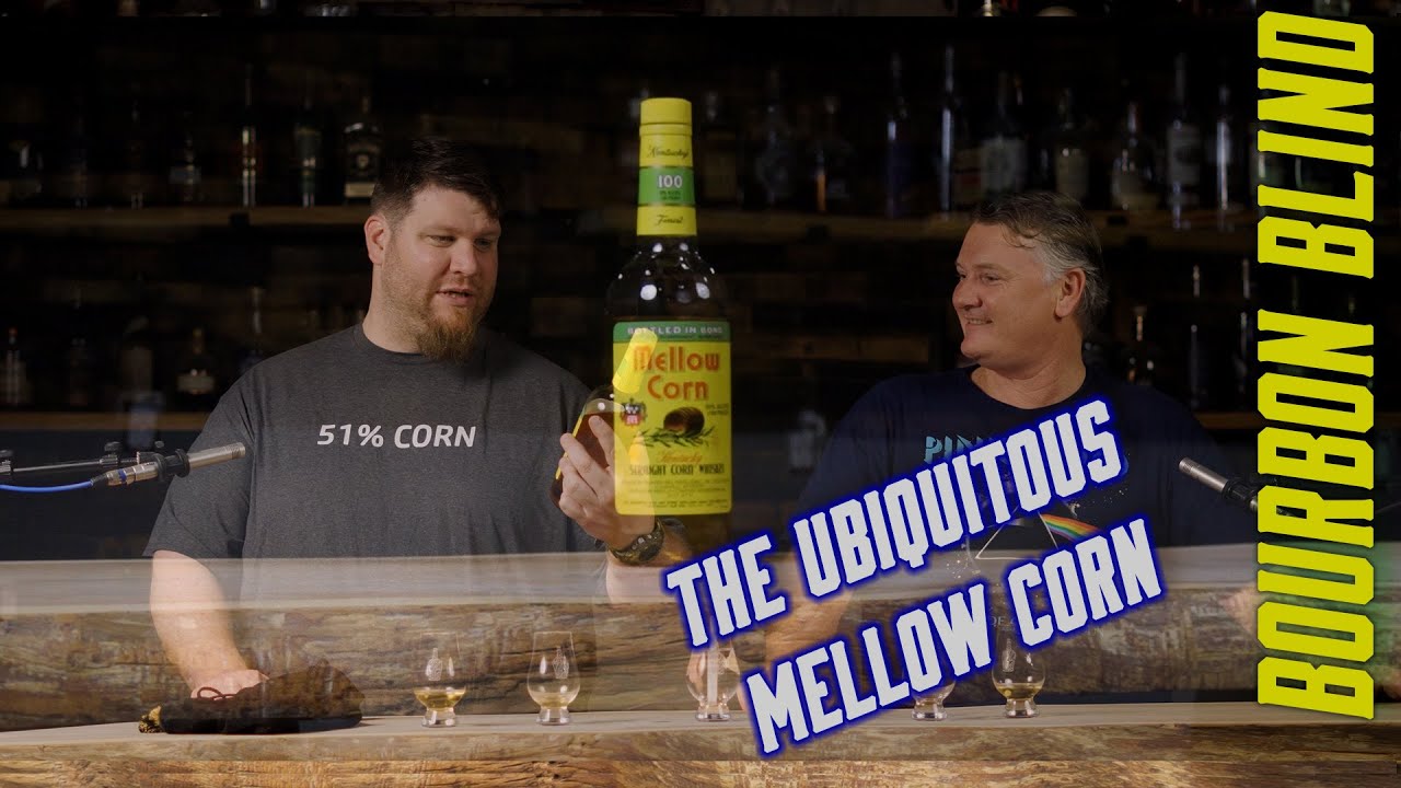 Mellow Corn Whiskey Bourbon BLIND Review