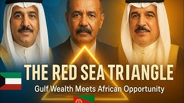 Inside the Red Sea Triangle: Gulf Wealth Meets African Opportunity
