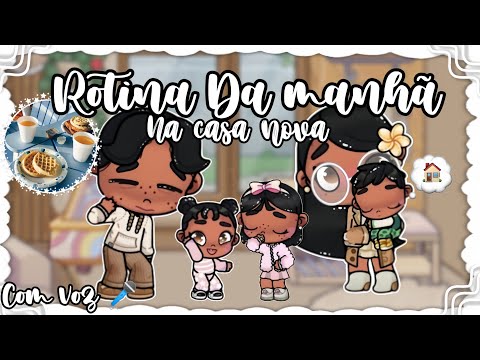 Rotina da Manhã, na Casa nova!🤍🍪No Avatar world ✨ aesthetic 🍂 Com voz 🎤