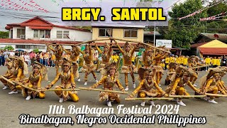 BRGY. SANTOL , Street Dance 11th Balbagan Festival 2024 Binalbagan Negros Occidental
