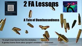 How NOT to 2FA (aka:  10 Feet Tall & Bulletproof)