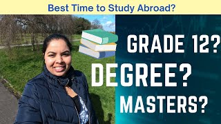 Best time to study abroad | Study in UK | Study after 12th | Indian students |Malayalam Vlog