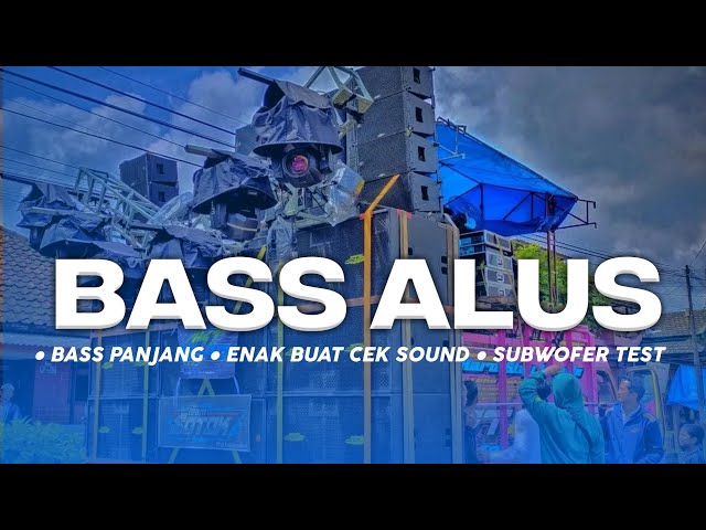 DJ BASS ALUS ANDALAN CEK SOUND TERBARU 2024 class=