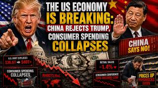 The US Economy Is Breaking: China Rejects Trump, Consumer Spending Collapses Guía