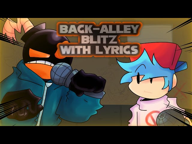 Lo-Fight and Overhead WITH LYRICS | FNF: VS Back-Alley Blitz class=