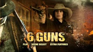 6 Guns DVD Menu