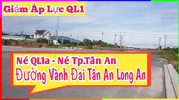 Đường Vành Đai Tp. Tân An Long An