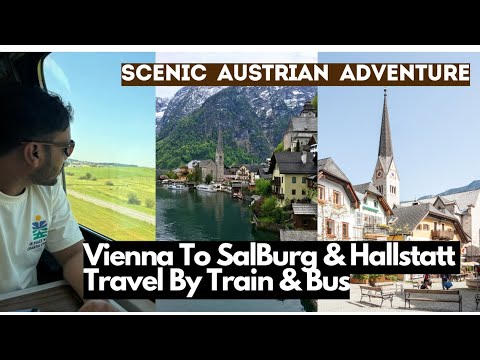 Von Wien nach Salzburg und Hallstatt | Von Wien nach Salzburg mit dem Zug | Von Salzburg nach Hal...