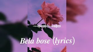 Barney Sku-Bela Bose(lyrics)