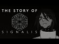 The story of signalis
