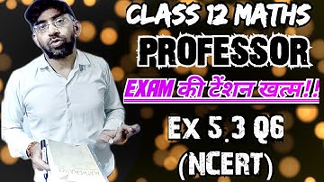 Class 12 Ex 5.3 Q6 Math | Differentiability | Q6 Ex 5.3 Class 12 Math | Ex 5.3 Q6 Class 12 Math