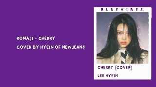 'Romaji - Cherry' Cover by HYEIN of NewJeans  (lyrics)