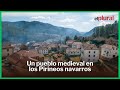 Ref:xdGL2m1nv5Q Roncal, el pueblo escondido en los pirineos con el primer queso con denominaci�n de origen