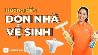 Quy Trình Đào Tạo Giúp việc nhà: Hướng Dẫn Dọn Nhà Vệ Sinh | bTaskee Việt Nam