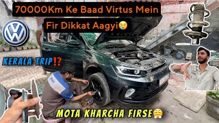 70000 km Chalne ke Baad Virtus mein Firse Dikkat Aagyi😤| Suspension Gaya💔    #vw #virtus #service