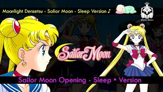 Sailor Moon Opening - Moonlight Densetsu - Sleep Version | Gladius Musica