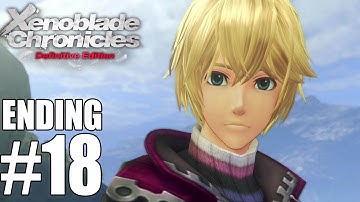 Xenoblade Chronicles Definitive Edition Ending - Gameplay Walkthrough Part 18