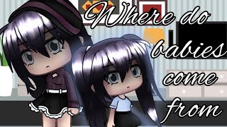 Where do babies come from || Gacha Life Music Video -GLMV [ Gacha_black. ] Resimi