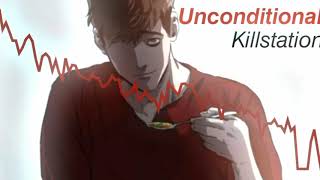 Unconditional- Killstation