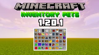 *NEW* Inventory Pets Mod Update - Minecraft 1.20.1 (Mod Showcase)