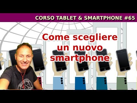 # 65 Come scegliere un nuovo smartphone  | Daniele Castelletti | Maggiolina - Smartphone