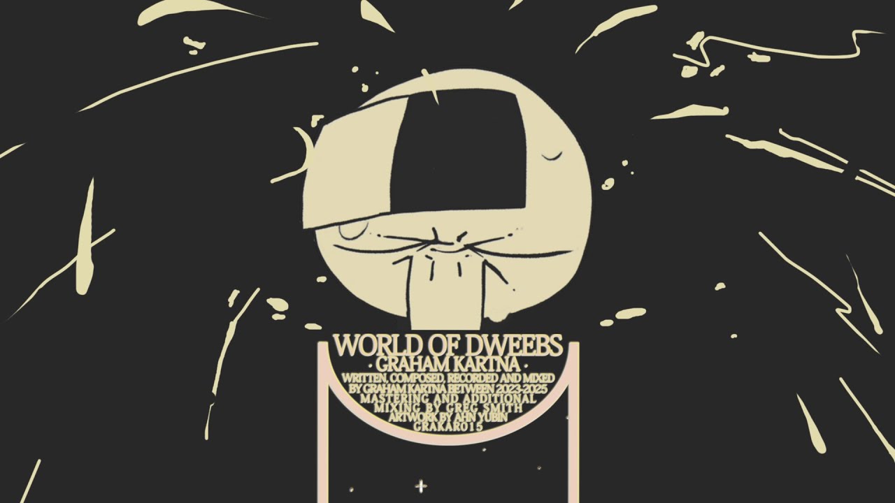 Graham Kartna - World Of Dweebs (Full Album)