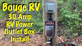 Bouge RV 30 or 50 Amp Power Outlet Box Install for Camper Travel Trailer RV How to