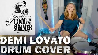 Demi Lovato - Cool For the Summer (Rock Version) Drum Cover
