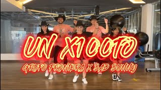 Un X100to - Grupo Frontera X Bad Bunny - Coreografía - Flow Dance Fitness - Zumba