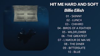 Billie Eilish - HIT ME HARD AND SOFT (Full Album)