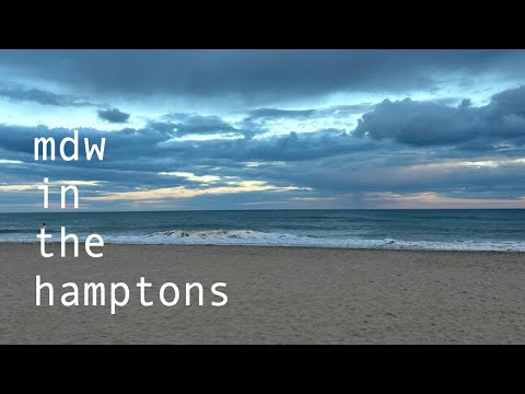 MDW IN THE HAMPTONS | MINI-VLOG