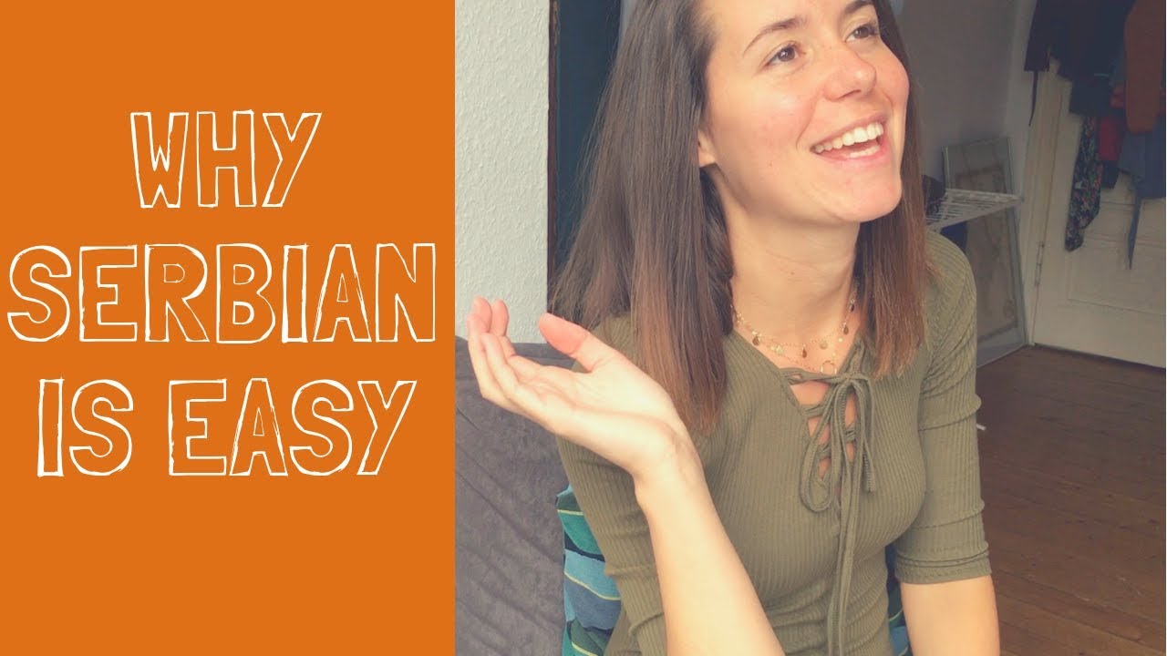 Why Serbian Is Easy