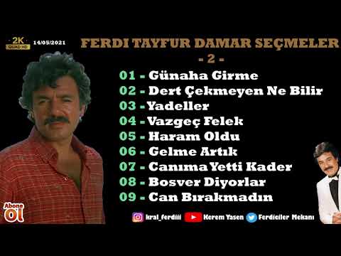 Ferdi Tayfur Damar Seçmeler - 2