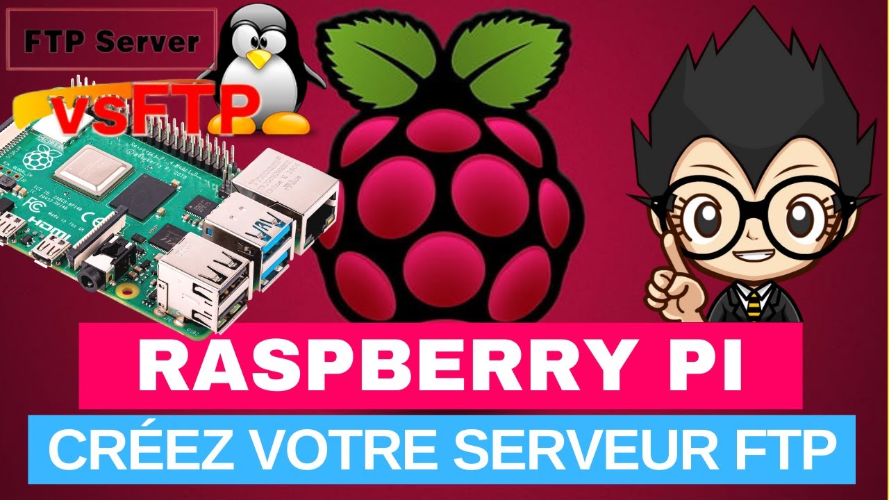 📁 CREEZ VOTRE SERVEUR #FTP sur un #RASPBERRYPI !