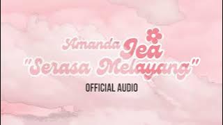 Amanda Jea - Serasa Melayang