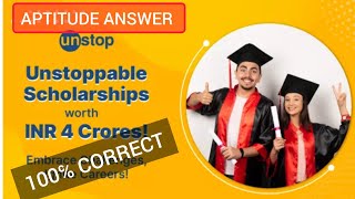 Unstoppable Scholarship Program Aptitude answer Wealth