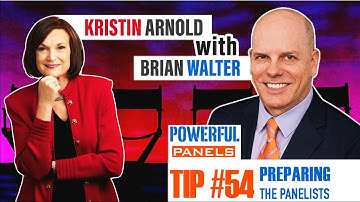 Powerful Panel Discussion Tip #54 with Brian Walter: Preparing Panelists for a Successful Panel