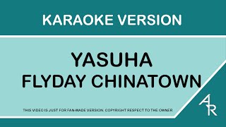 [Karaoke 21:9 ratio] Yasuha - Flyday Chinatown (Romaji)